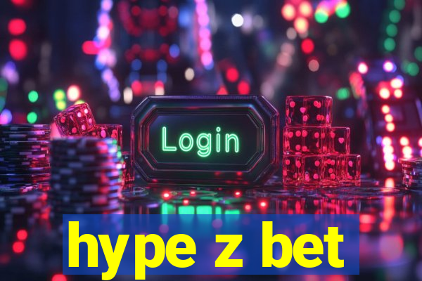 hype z bet