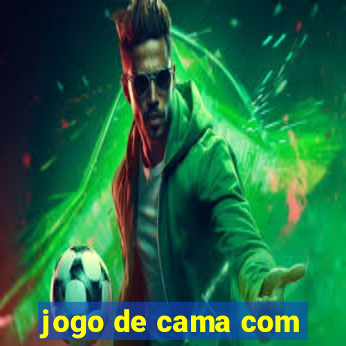 jogo de cama com