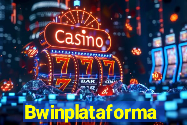 Bwinplataforma