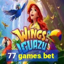 77 games bet