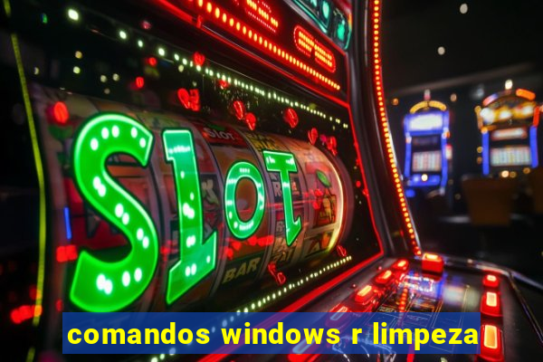 comandos windows r limpeza