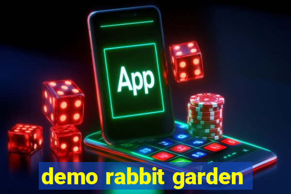 demo rabbit garden