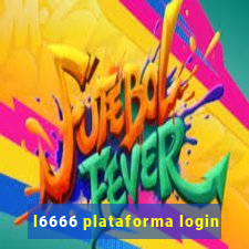 l6666 plataforma login