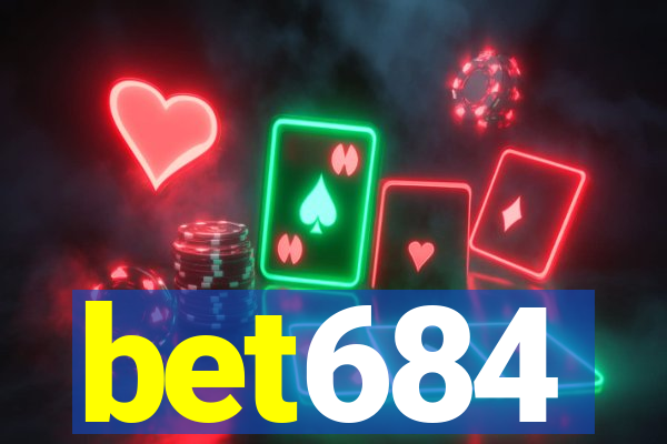 bet684