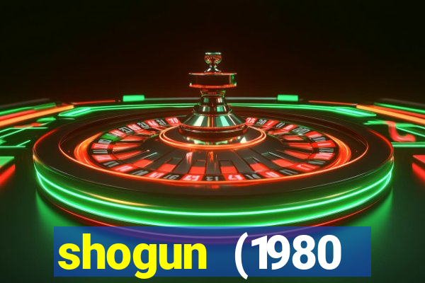 shogun (1980 dublado download)