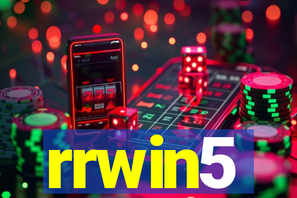 rrwin5