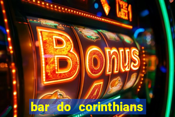 bar do corinthians em fortaleza