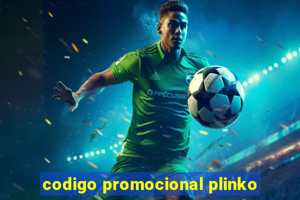 codigo promocional plinko