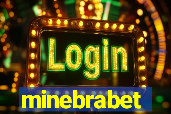 minebrabet