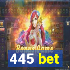 445 bet