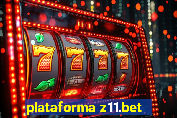 plataforma z11.bet