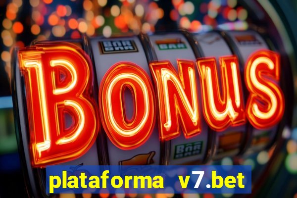 plataforma v7.bet paga mesmo