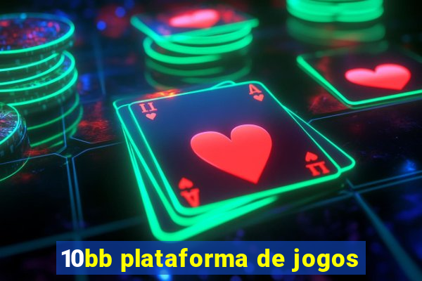 10bb plataforma de jogos