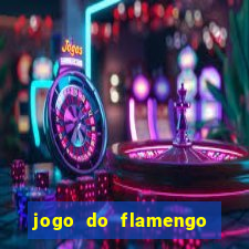 jogo do flamengo rede canais