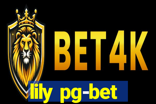 lily pg-bet