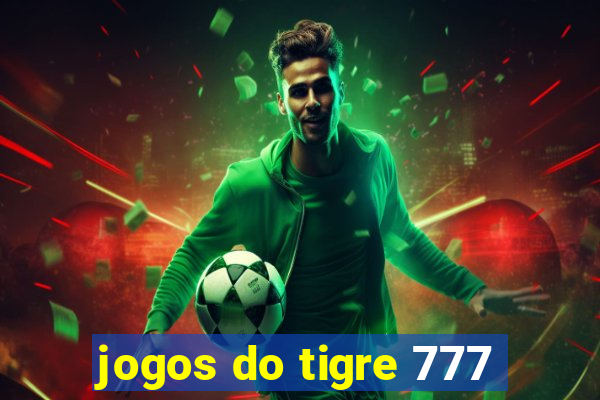 jogos do tigre 777