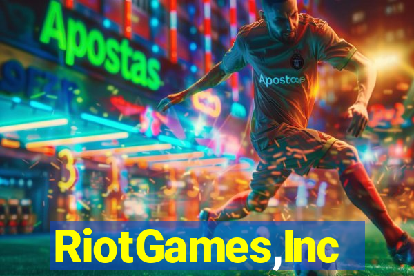 RiotGames,Inc