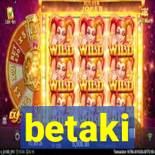 betaki