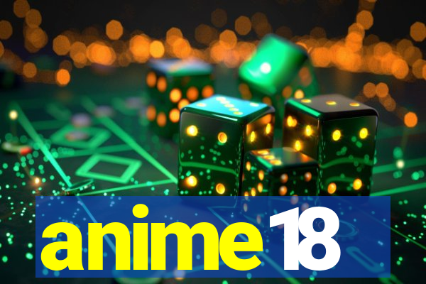 anime18