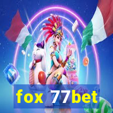 fox 77bet