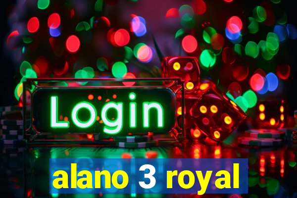 alano 3 royal