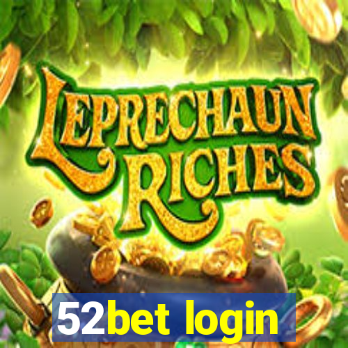 52bet login