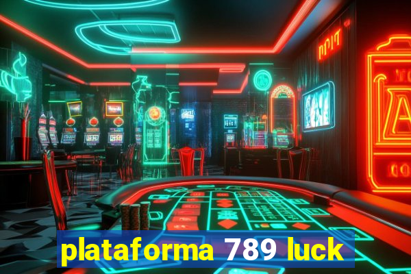 plataforma 789 luck