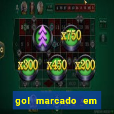 gol marcado em ambos os tempos