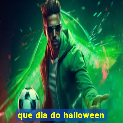 que dia do halloween