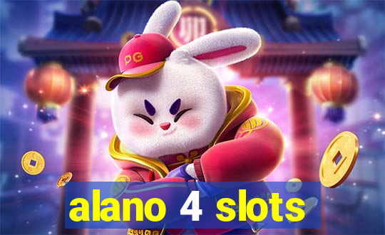 alano 4 slots