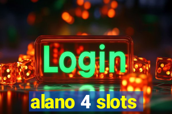 alano 4 slots