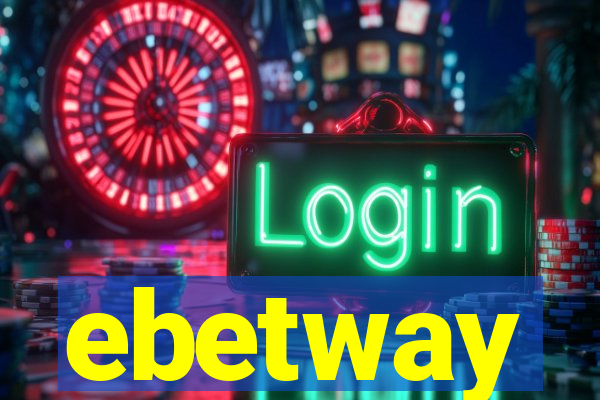 ebetway