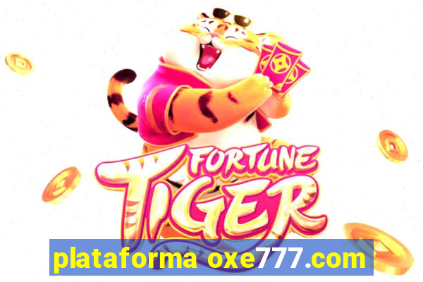 plataforma oxe777.com