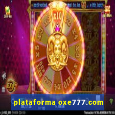 plataforma oxe777.com