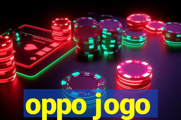 oppo jogo