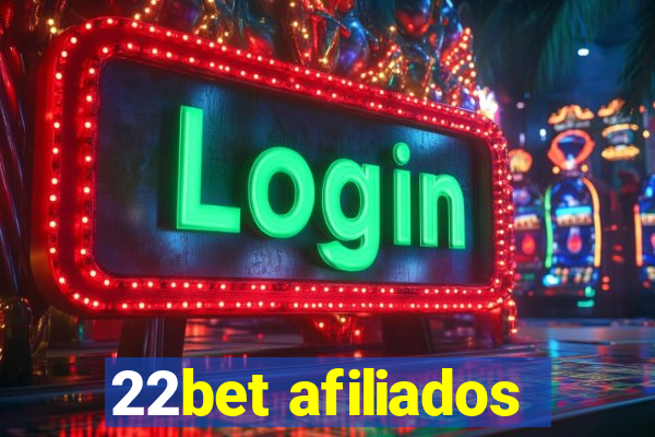 22bet afiliados