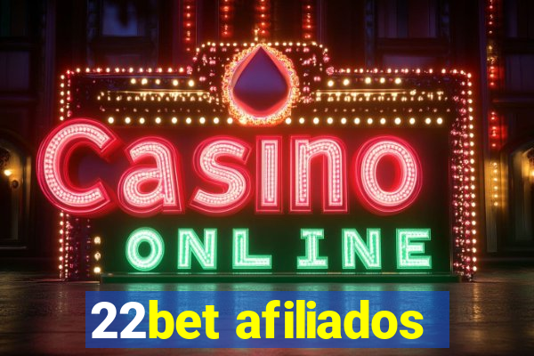 22bet afiliados