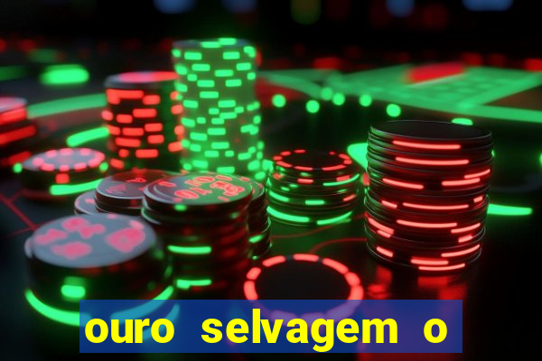 ouro selvagem o que aconteceu na vida real