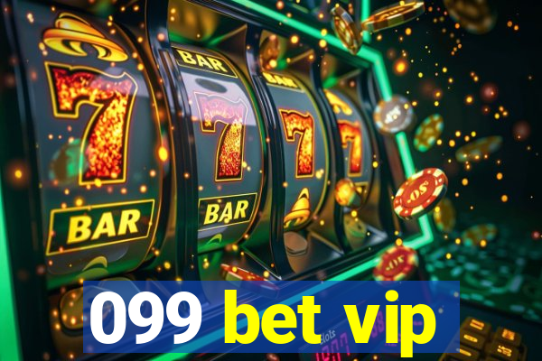 099 bet vip