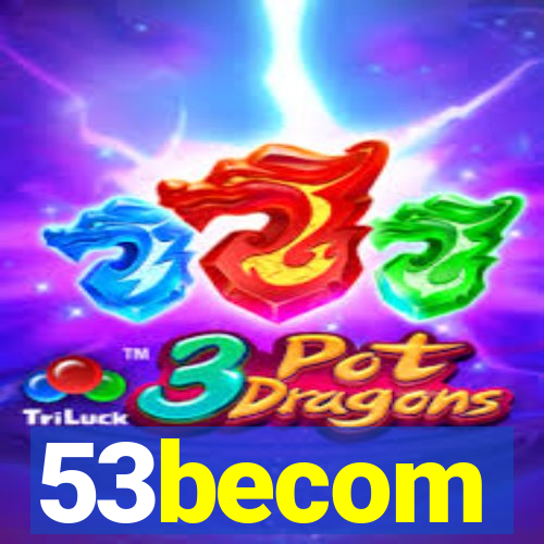 53becom