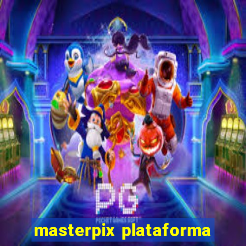 masterpix plataforma