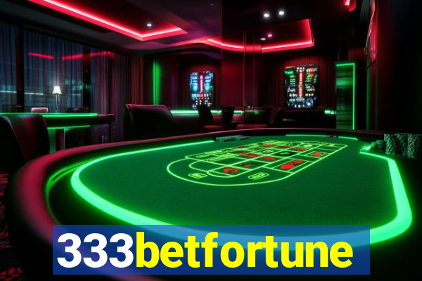 333betfortune