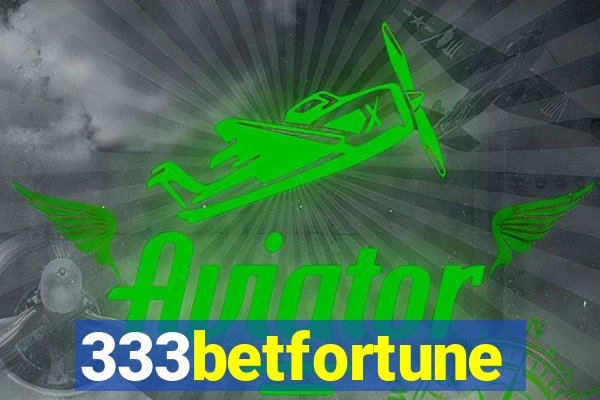 333betfortune