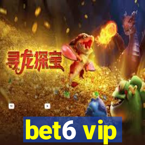 bet6 vip