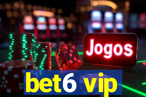 bet6 vip