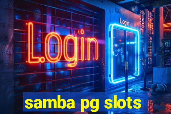 samba pg slots