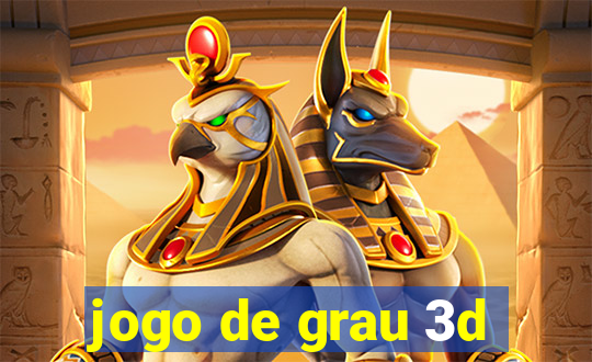 jogo de grau 3d