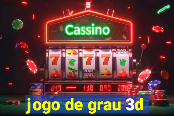 jogo de grau 3d