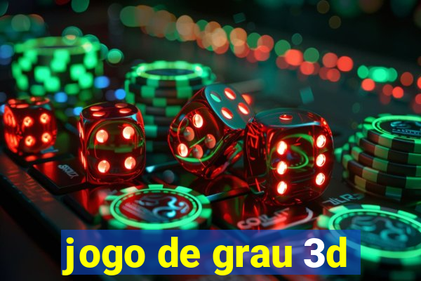 jogo de grau 3d