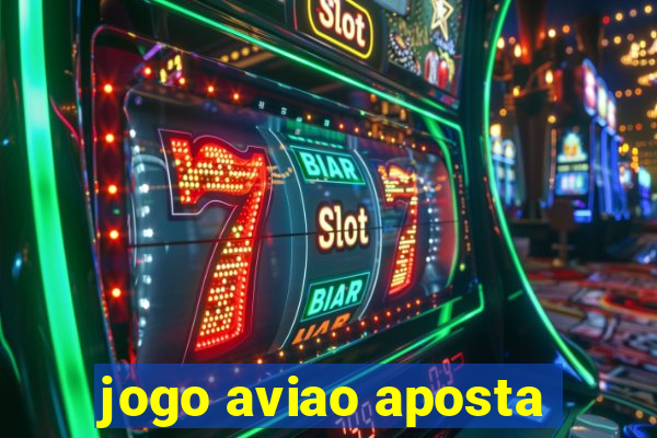 jogo aviao aposta